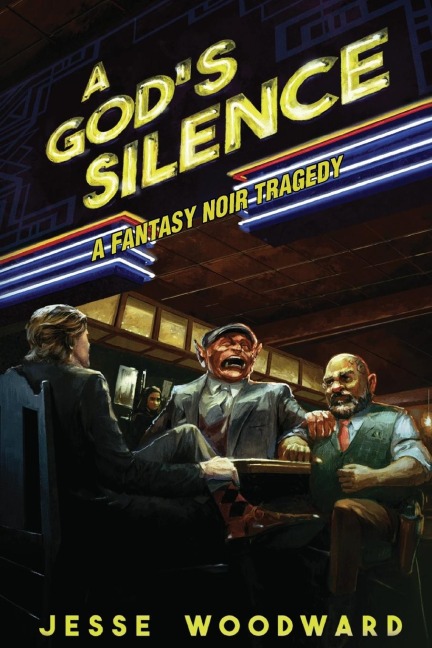 A GODS SILENCE: A Fantasy Noir Tragedy