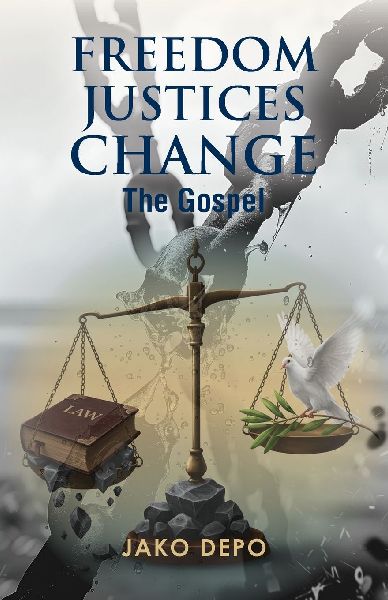 FREEDOM JUSTICES CHANGE: The Gospel
