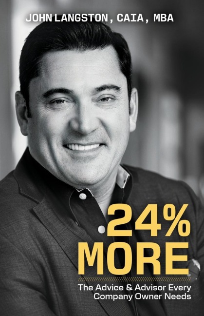 24% More: The Advice & Advisor Every Company Owner Needs