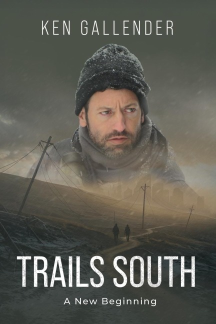 Trails South: A New Beginning