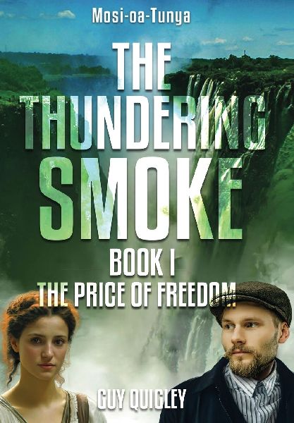 The Thundering Smoke Book 1: The Price Of Freedom