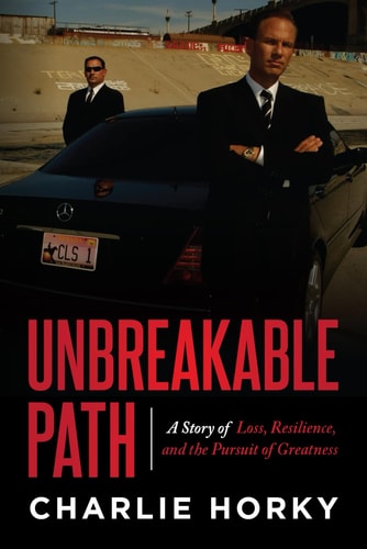 Unbreakable Path A Story of Loss, Resilience, and the Pursuit of Greatness