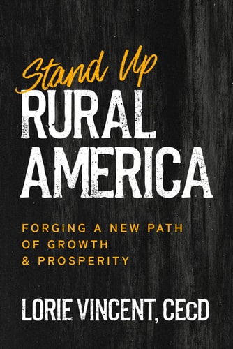 Stand Up Rural America Forging a New Path of Growth & Prosperity