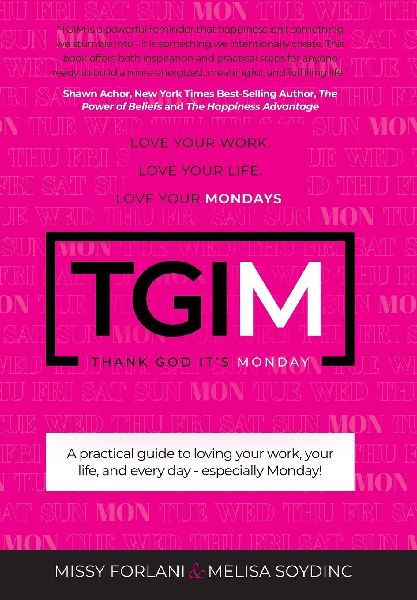 Tgim: Love Your Work. Love Your Life. Love Your Mondays.