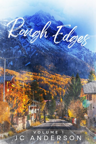 Rough Edges Book 1