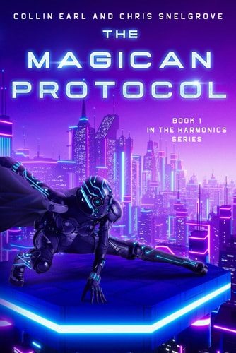 The Magician Protocol Harmonics Book 1