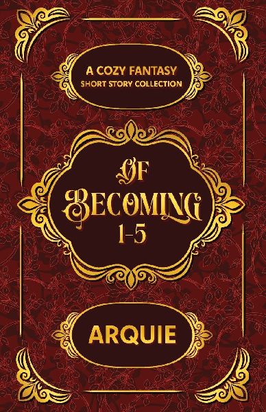 Of Becoming