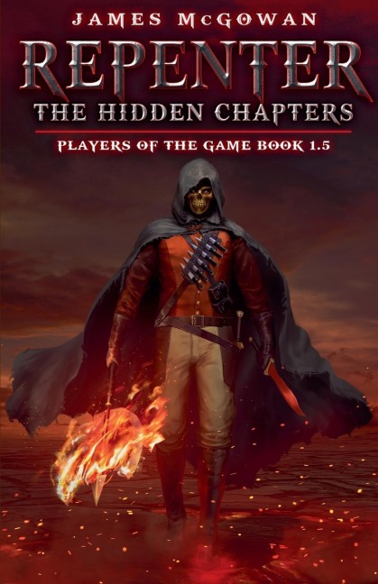 Repenter: The Hidden Chapters