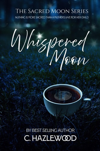 Whispered Moon Book One of The Sacred Moon Series