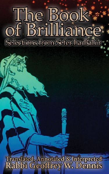 The Book of Brilliance: Selections from Sefer ha-Bahir