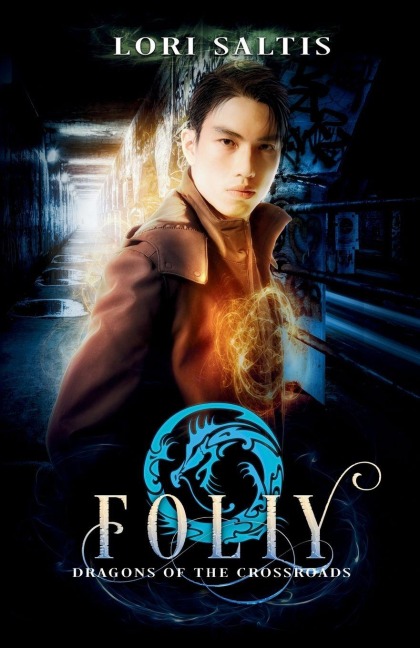 Folly: Dragons of the Crossroads Book 2