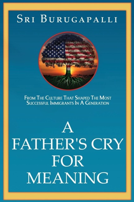 A Fathers Cry for Meaning