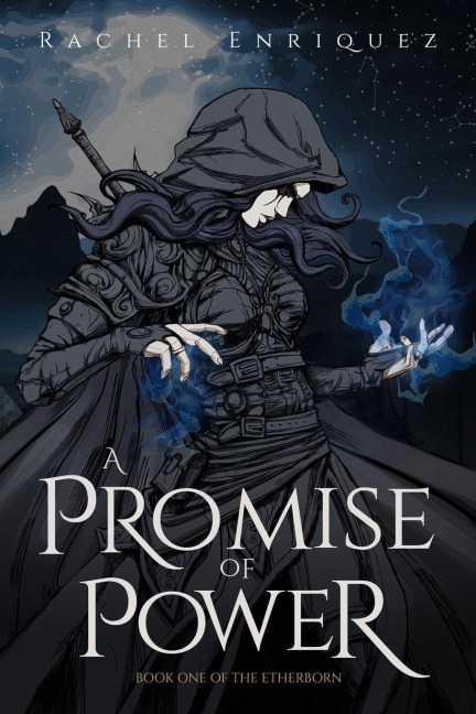 A Promise of Power: Book One of the Etherborn