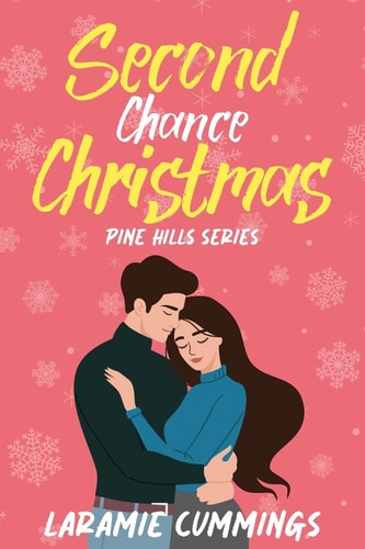 Second Chance Christmas A Pine Hills Novella (Pine Hills Series Book 1)