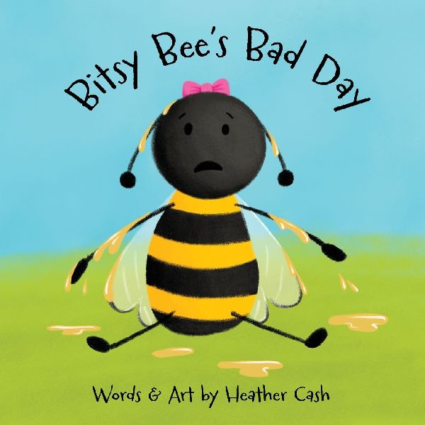 Bitsy Bees Bad Day