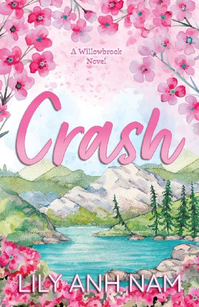 Crash: A Willowbrook Novel