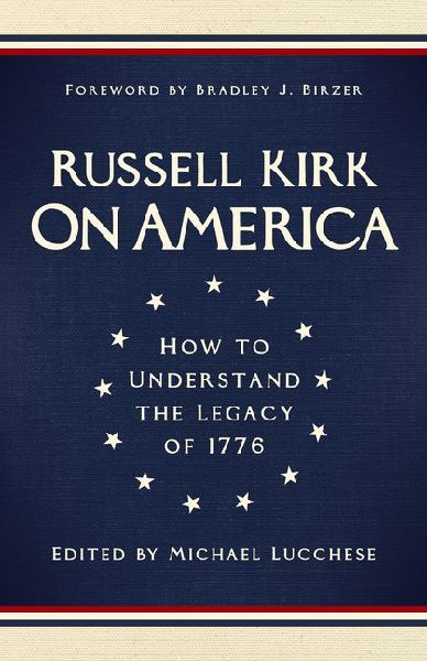 On America: How to Understand the Legacy of 1776