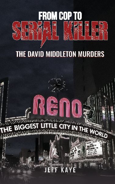 From Cop to Serial Killer: The David Middleton Murders