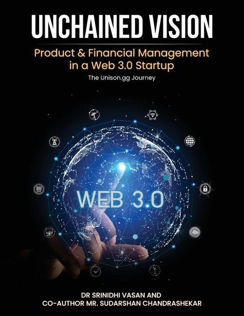 Unchained Vision: Product & Financial Management in a Web 3.0 Startup