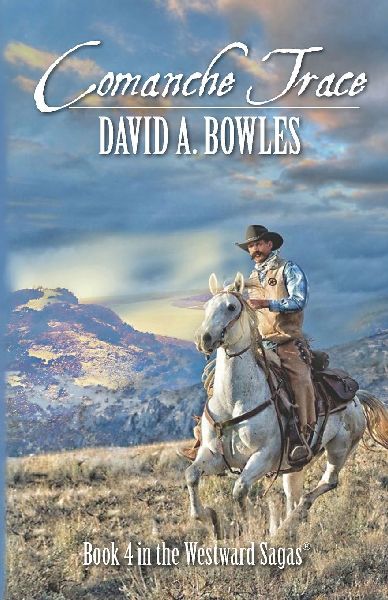 Comanche Trace: Book 4