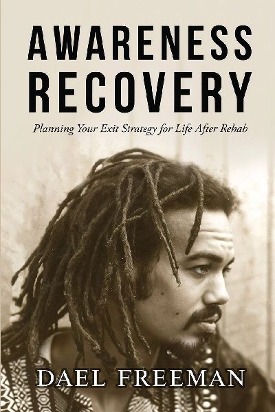 Awareness Recovery: Planning Your Exit Strategy for Life After Rehab