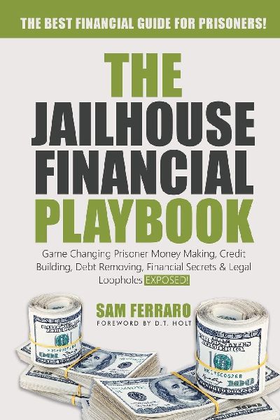 The Jailhouse Financial Playbook