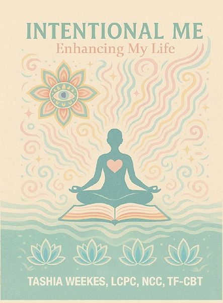 Intentional Me: Enhancing My Life
