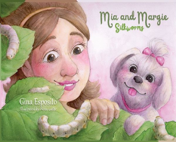 Mia and Margie: Silkworms