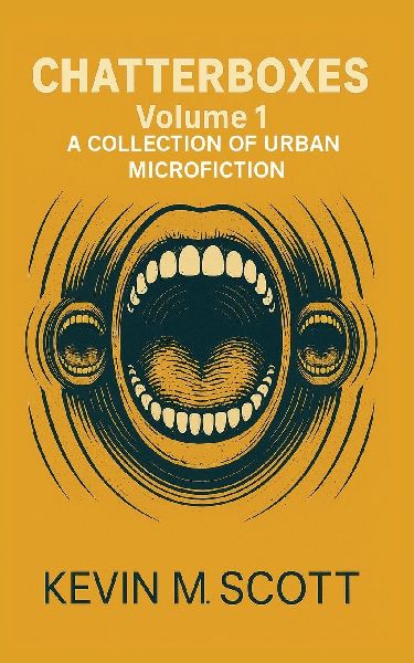 Chatterboxes: A Collection of Urban Microfiction