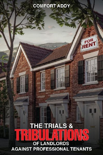 The Trials and Tribulations of Landlords Against Professional Tenants