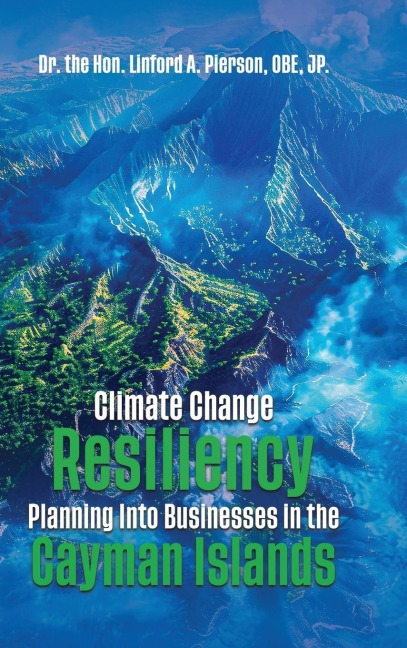 Climate Change Resiliency Planning Into Businesses in the Cayman Islands