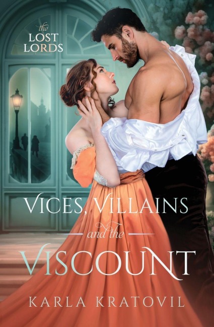Vices, Villains and the Viscount