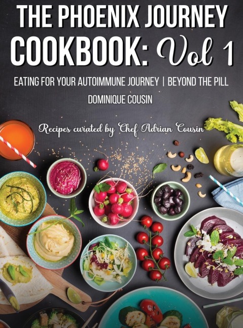 The Phoenix Journey Cookbook: Eating For Your Autoimmune Journey | Beyond the Pill