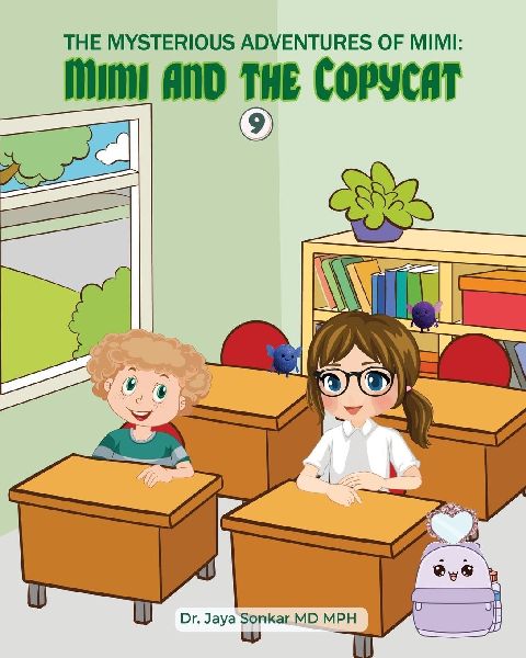The Mysterious Adventures of Mimi: The Mysterious Copy Cat