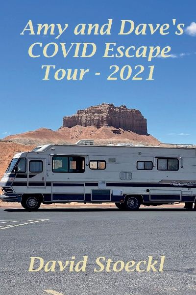 Amy & Daves COVID Escape Tour - 2021