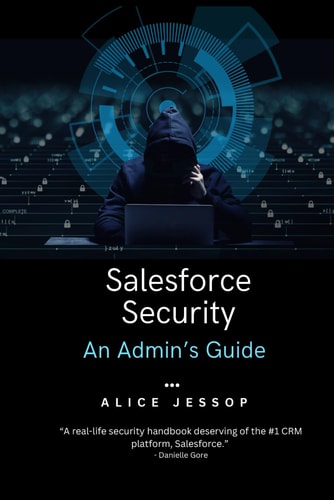 Salesforce Security An Admin's Guide