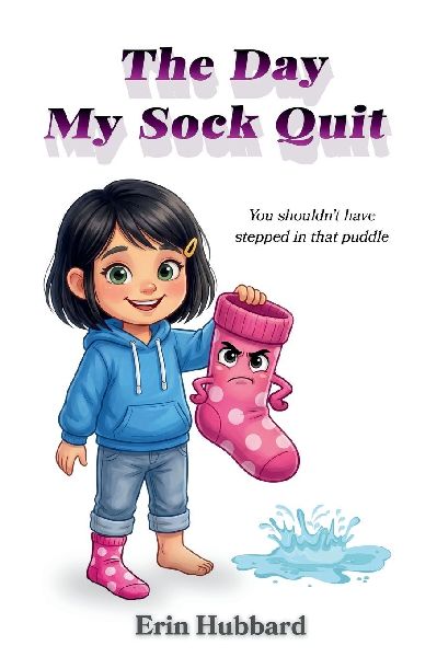 The Day My Sock Quit