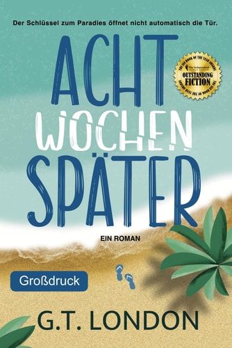Acht Wochen Später Ein Rmoan (Großdruck)