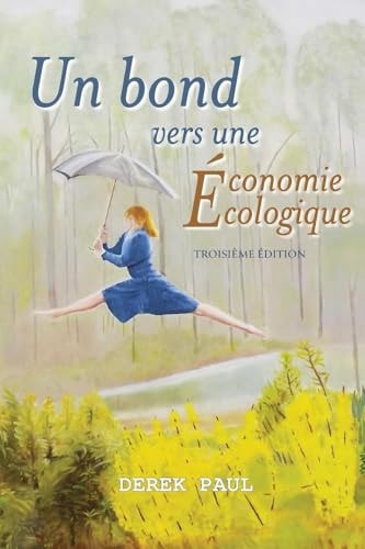 Un Bond Vers Une Économie Écologique Troisième Édition