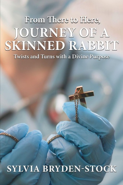 From There to Here: Journey of a Skinned Rabbit: Twist and Turns with a Divine Purpose