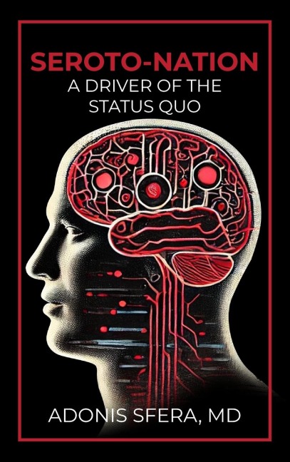 Seroto-Nation: A Driver Of The Status Quo