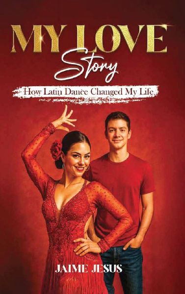 MY LOVE Story: How Latin Dance Changed My Life