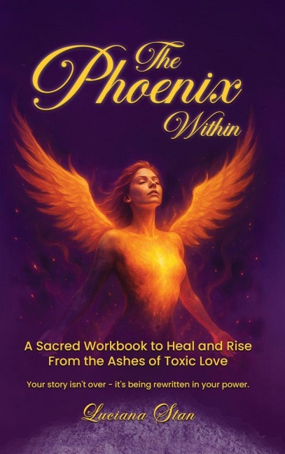 The Phoenix Within
