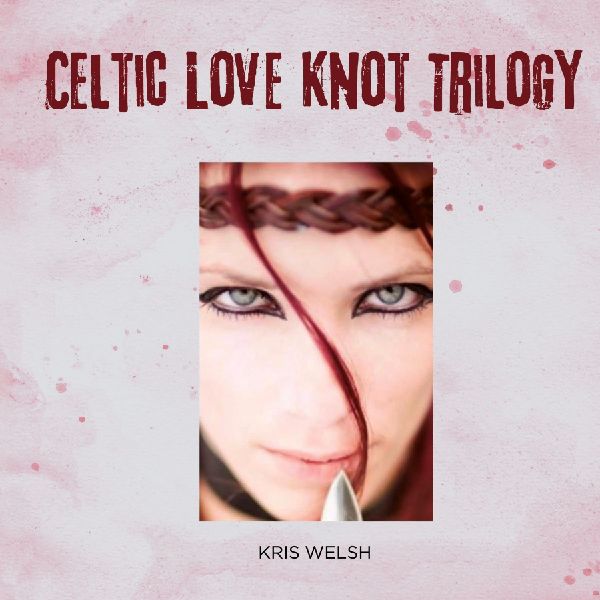 Celtic Love Knot Trilogy