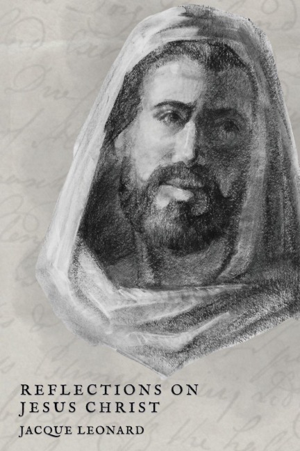Reflections on Jesus Christ