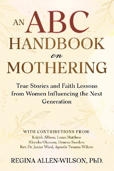An ABC Handbook on Mothering