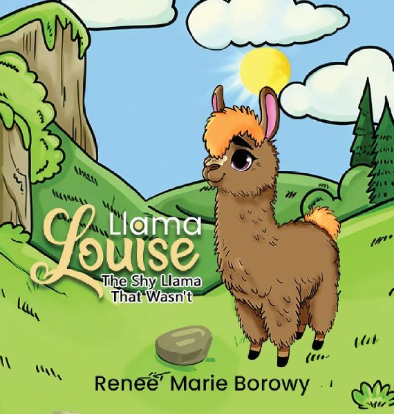 Llama Louise: The Shy Llama That Wasn't