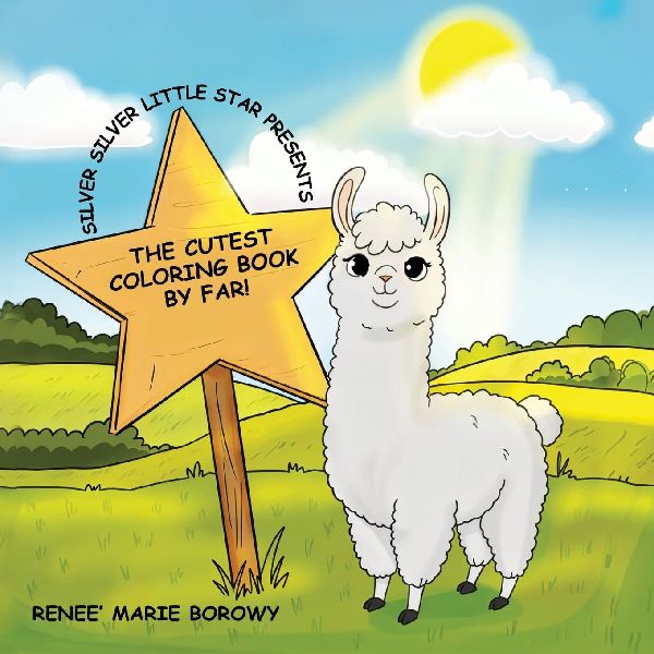 Silver Silver Little Star Presents: The Cutest Coloring Book By Far