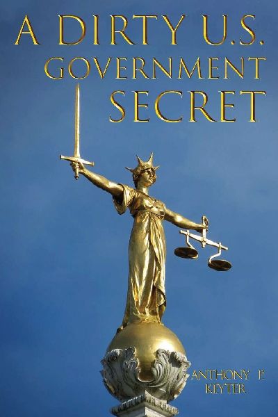A DIRTY U.S. GOVERNMENT SECRET