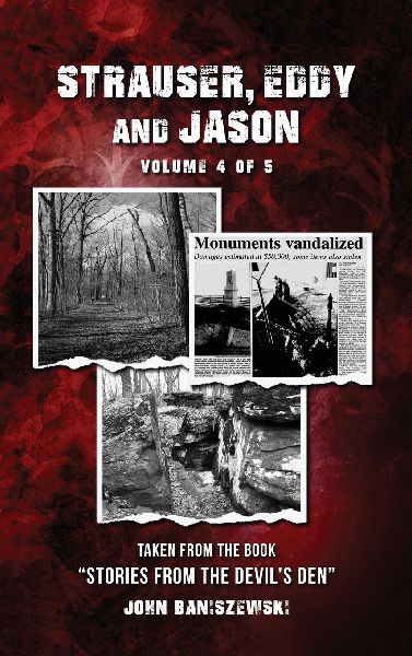 Strauser, Eddy, and Jason: Taken from the Book Stories from the Devils Den